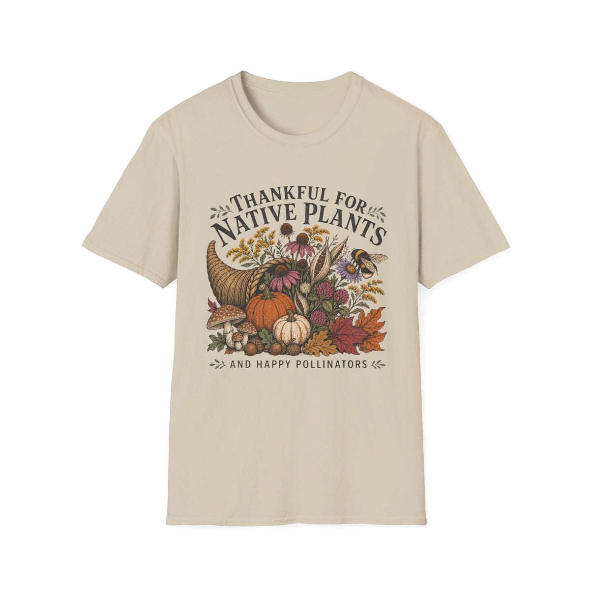 Thankful For Native Plants Tee