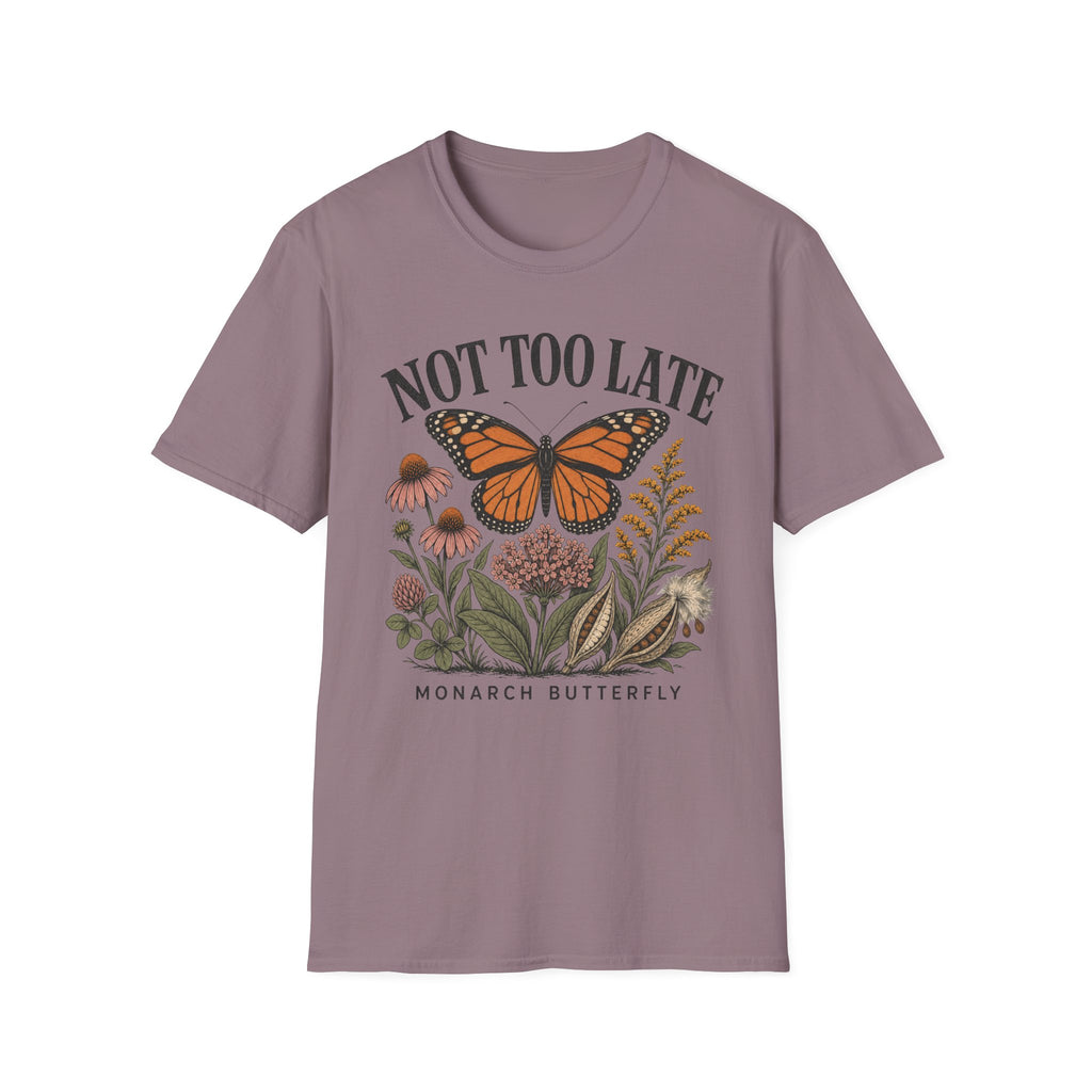Monarch Not Too Late Tee