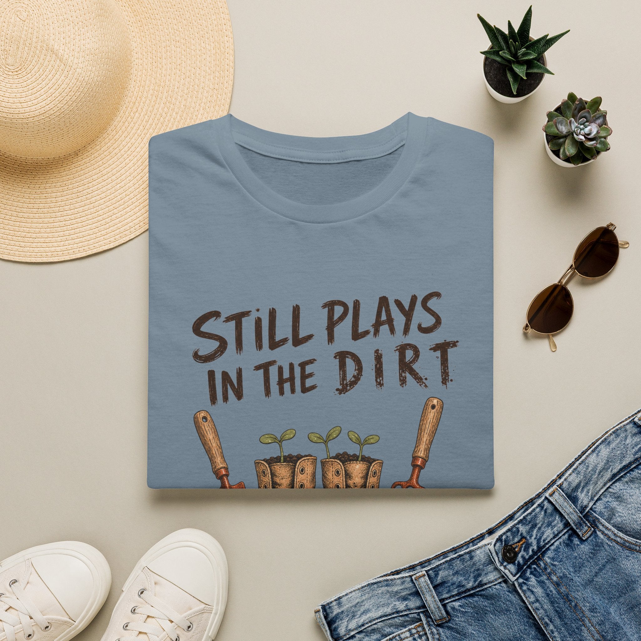 Still Plays In The Dirt Tee