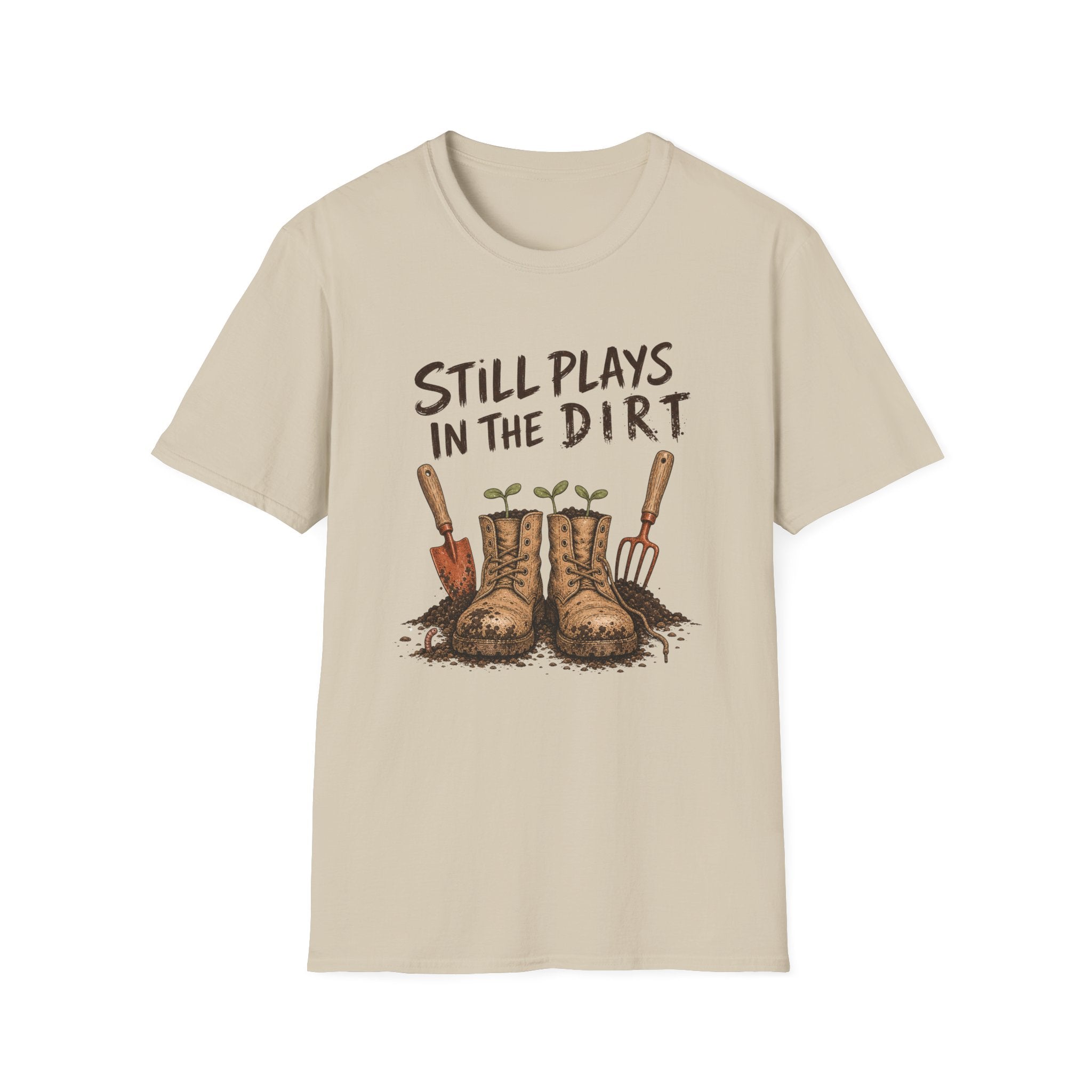 Still Plays In The Dirt Tee