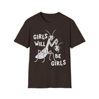 Girls Will Be Girls Tee