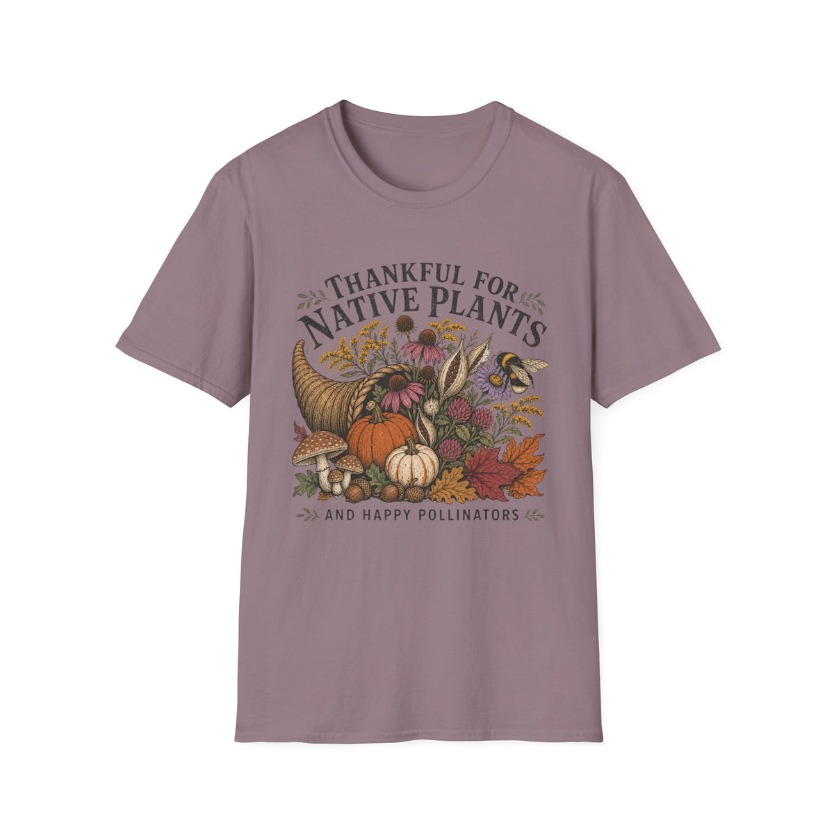 Thankful For Native Plants Tee