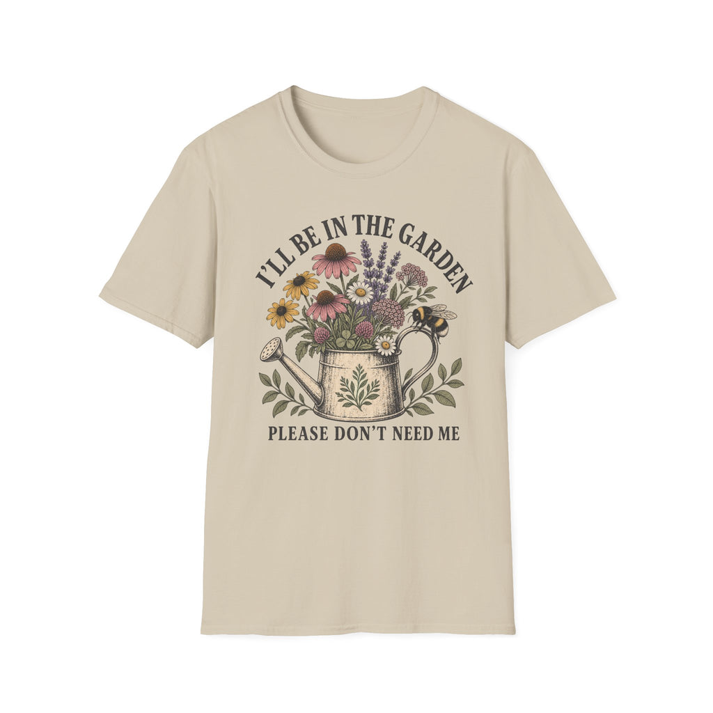 I'll Be In The Garden Tee