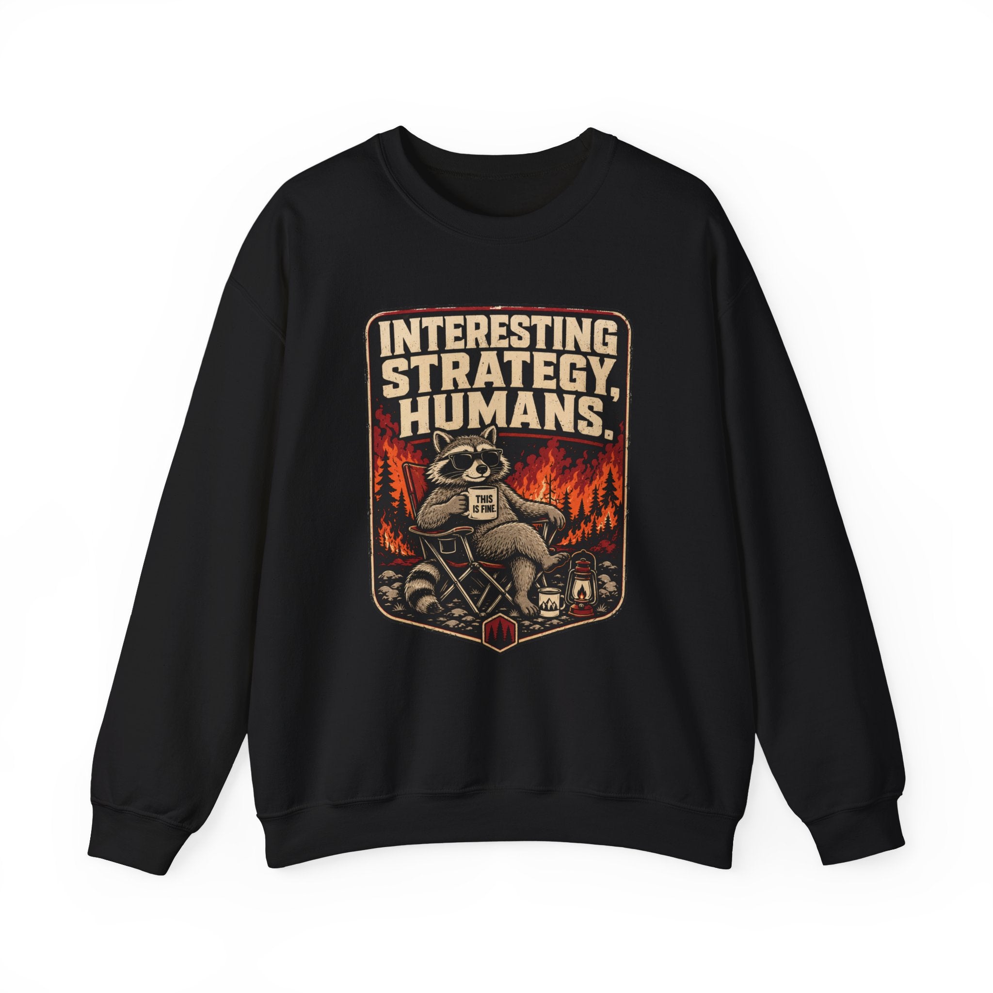 Interesting Strategy Humans Mug Crewneck Sweatshirt