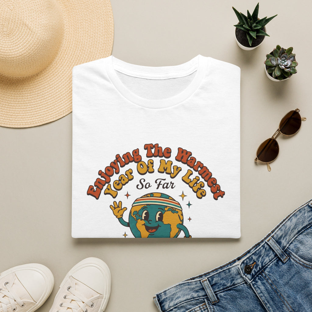Hottest Year So Far Tee