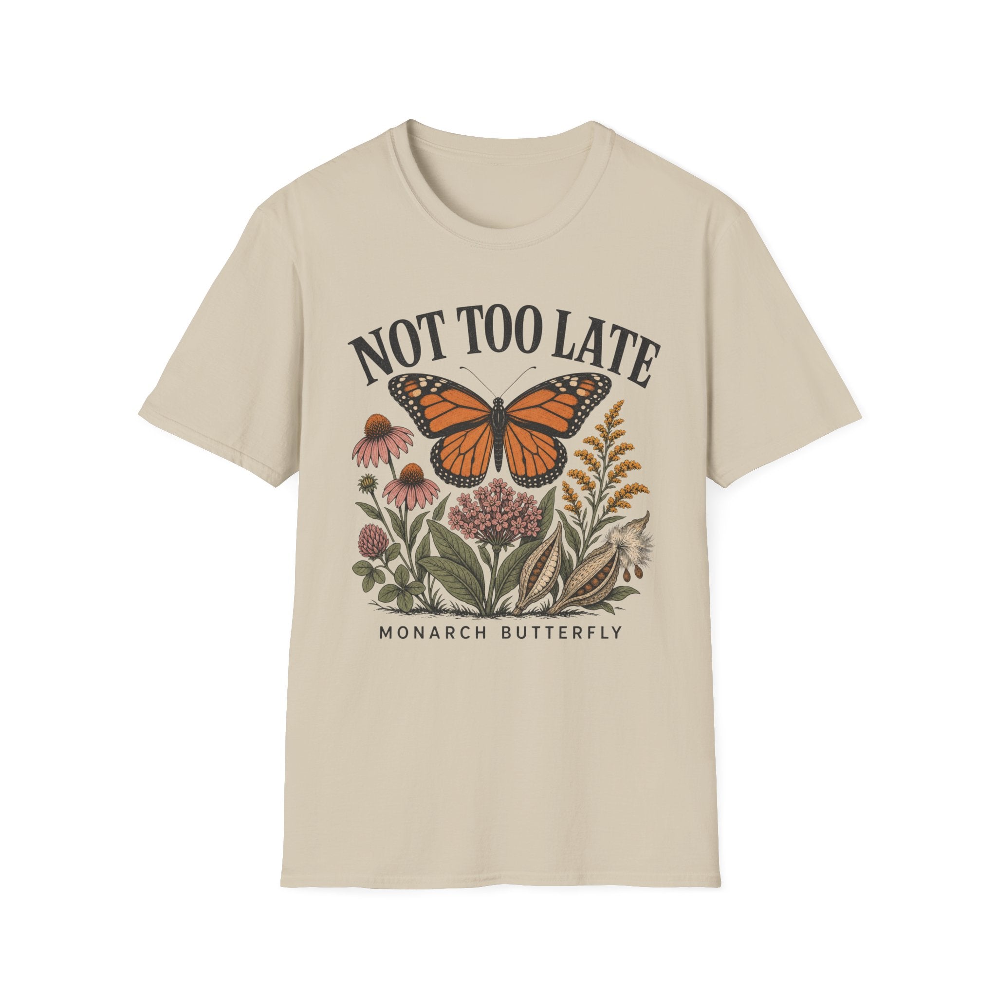 Monarch Not Too Late Tee