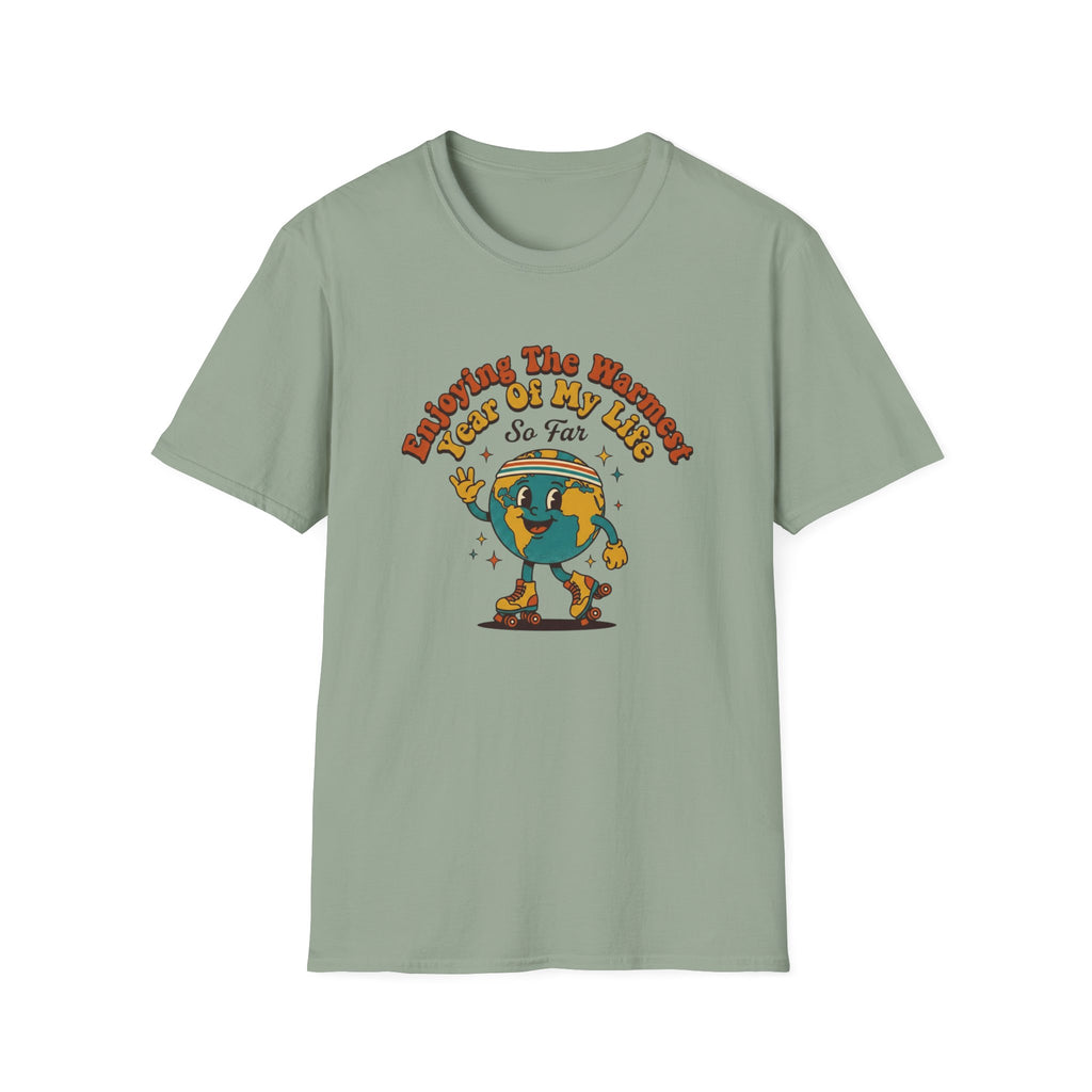 Hottest Year So Far Tee