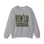 Rewild Everything Crewneck Sweatshirt
