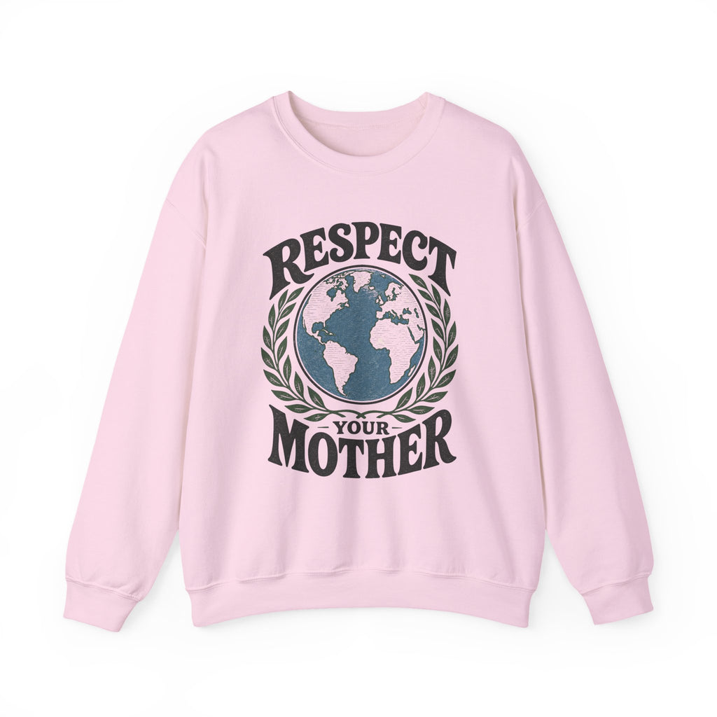 Respect Your Mother Crewneck Sweatshirt