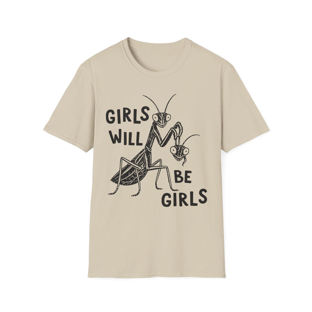 Girls Will Be Girls Tee
