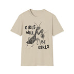 Girls Will Be Girls Tee