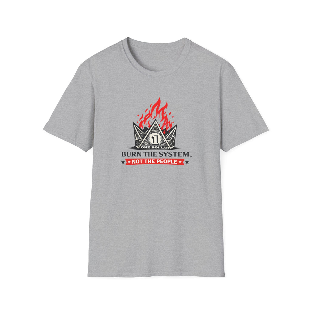 Burn the System Dollar Tee