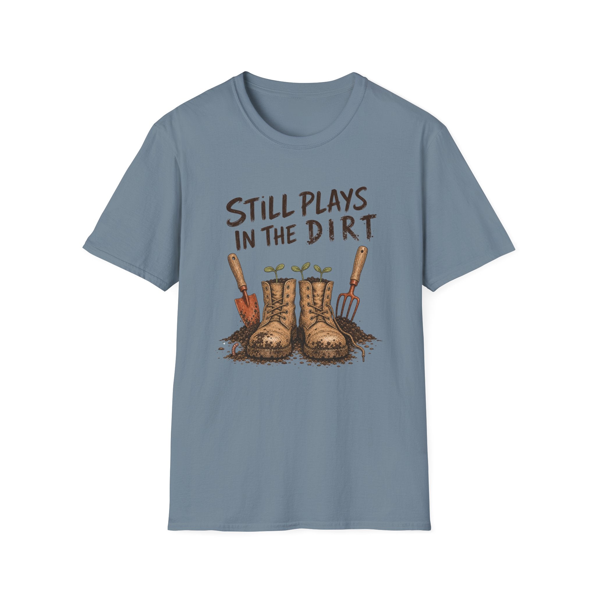 Still Plays In The Dirt Tee