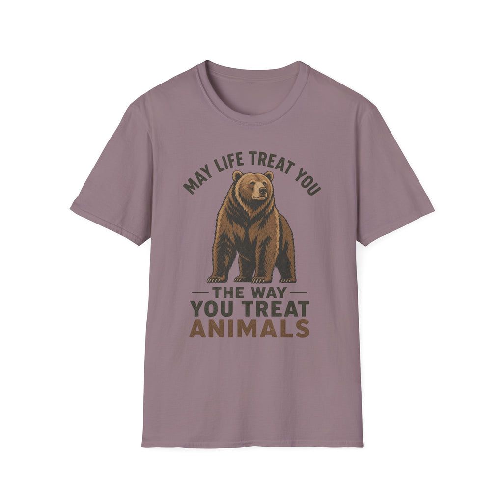 May Life Treat You The Way You Treat Animals Bear Tee