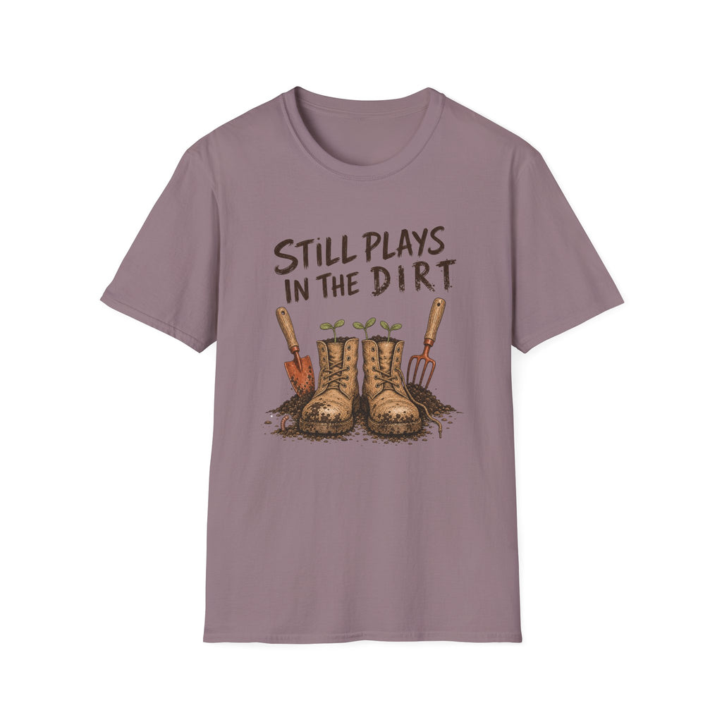 Still Plays In The Dirt Tee