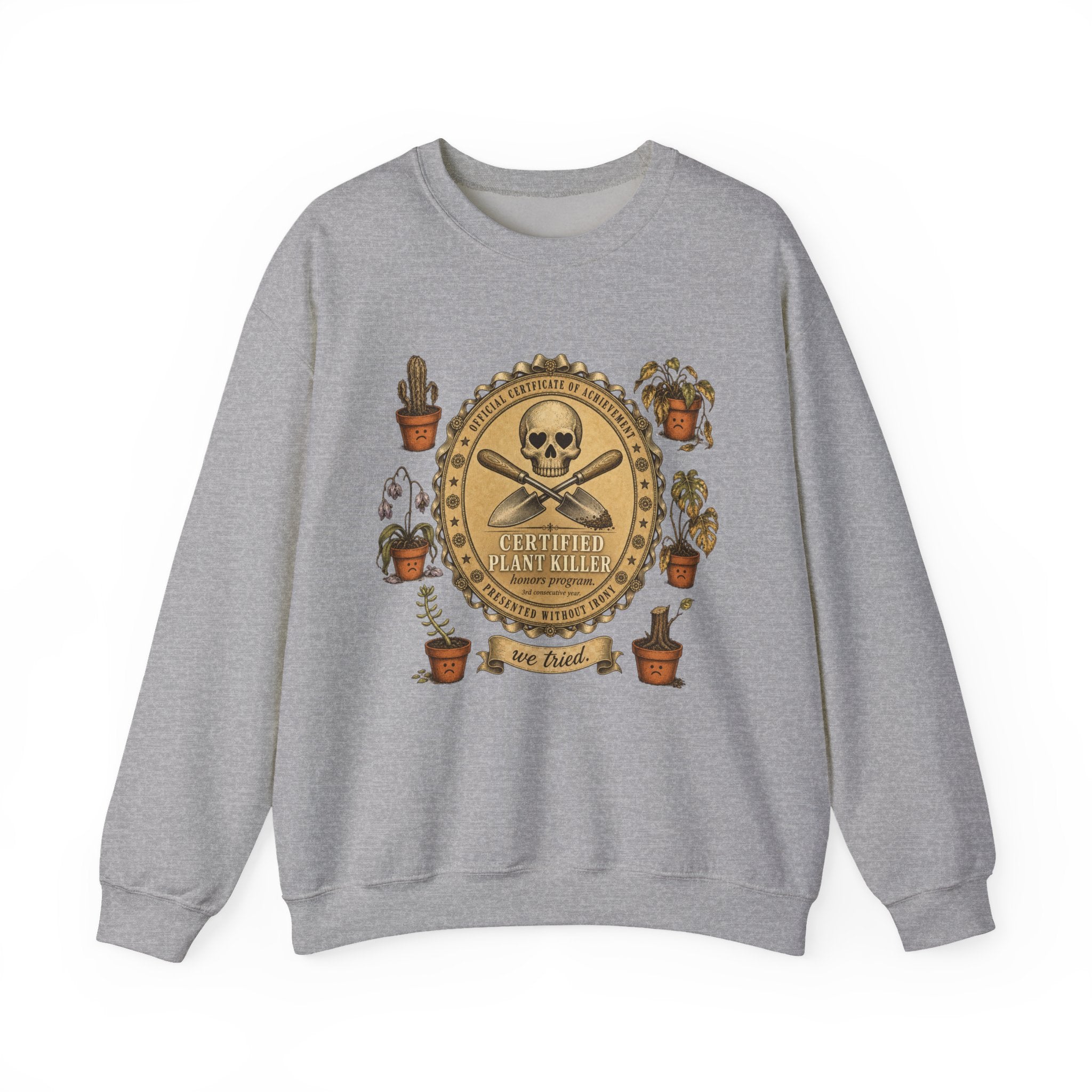 Certified Plant Killer Crewneck Sweatshirt