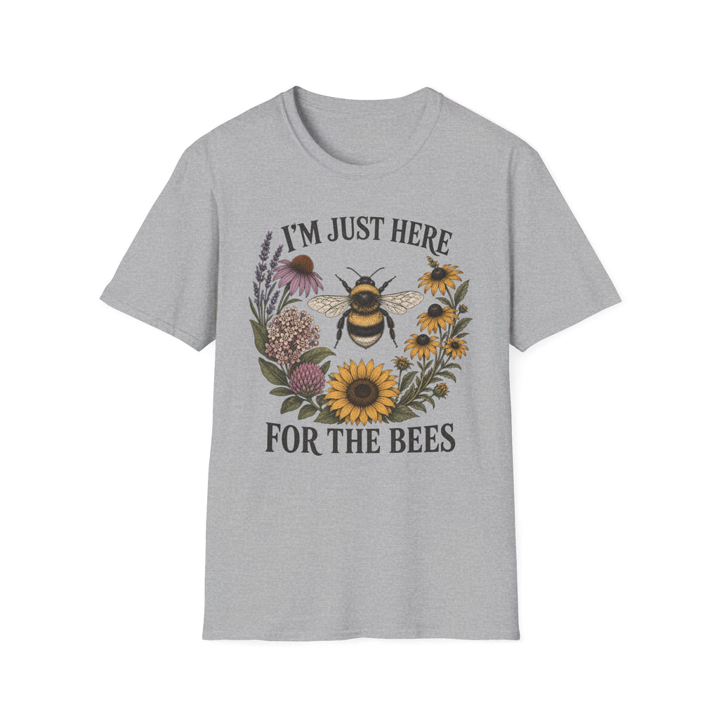 I'm Just Here For The Bees Tee