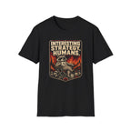 Interesting Strategy Humans Mug Tee