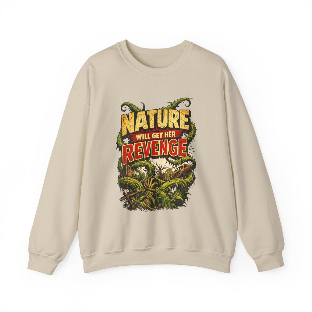 Nature Will Get Her Revenge Crewneck Sweatshirt
