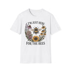 I'm Just Here For The Bees Tee