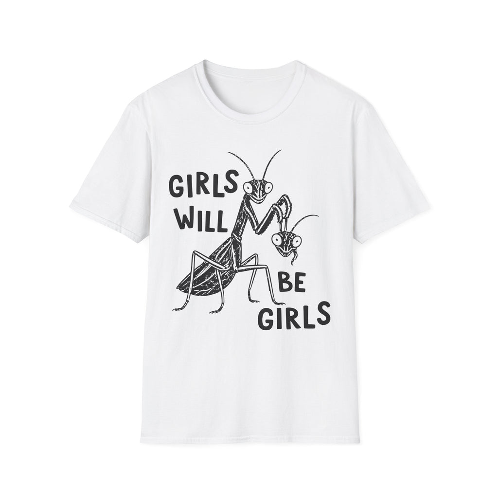 Girls Will Be Girls Tee