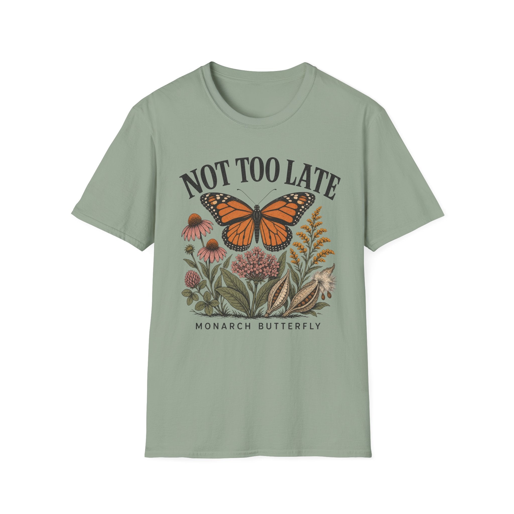 Monarch Not Too Late Tee