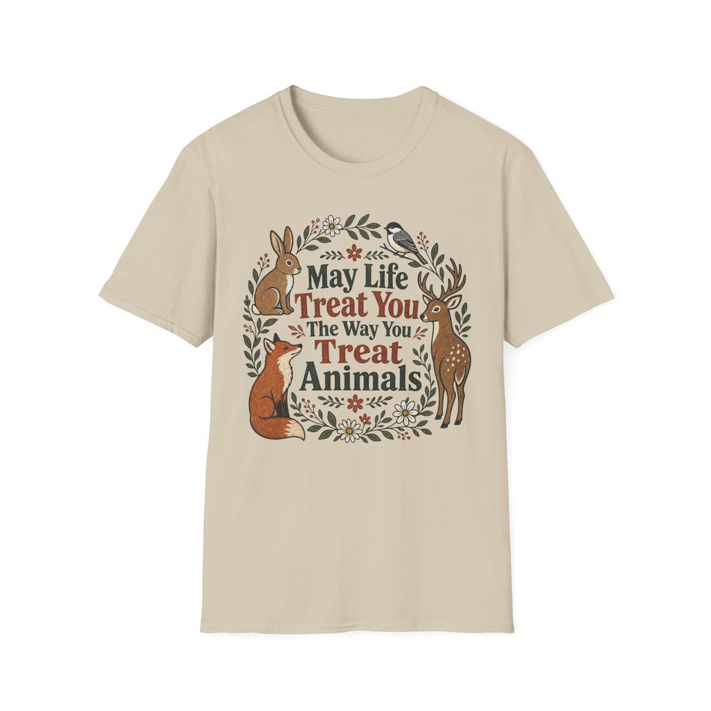 May Life Treat You The Way You Treat Animals Bunny Tee