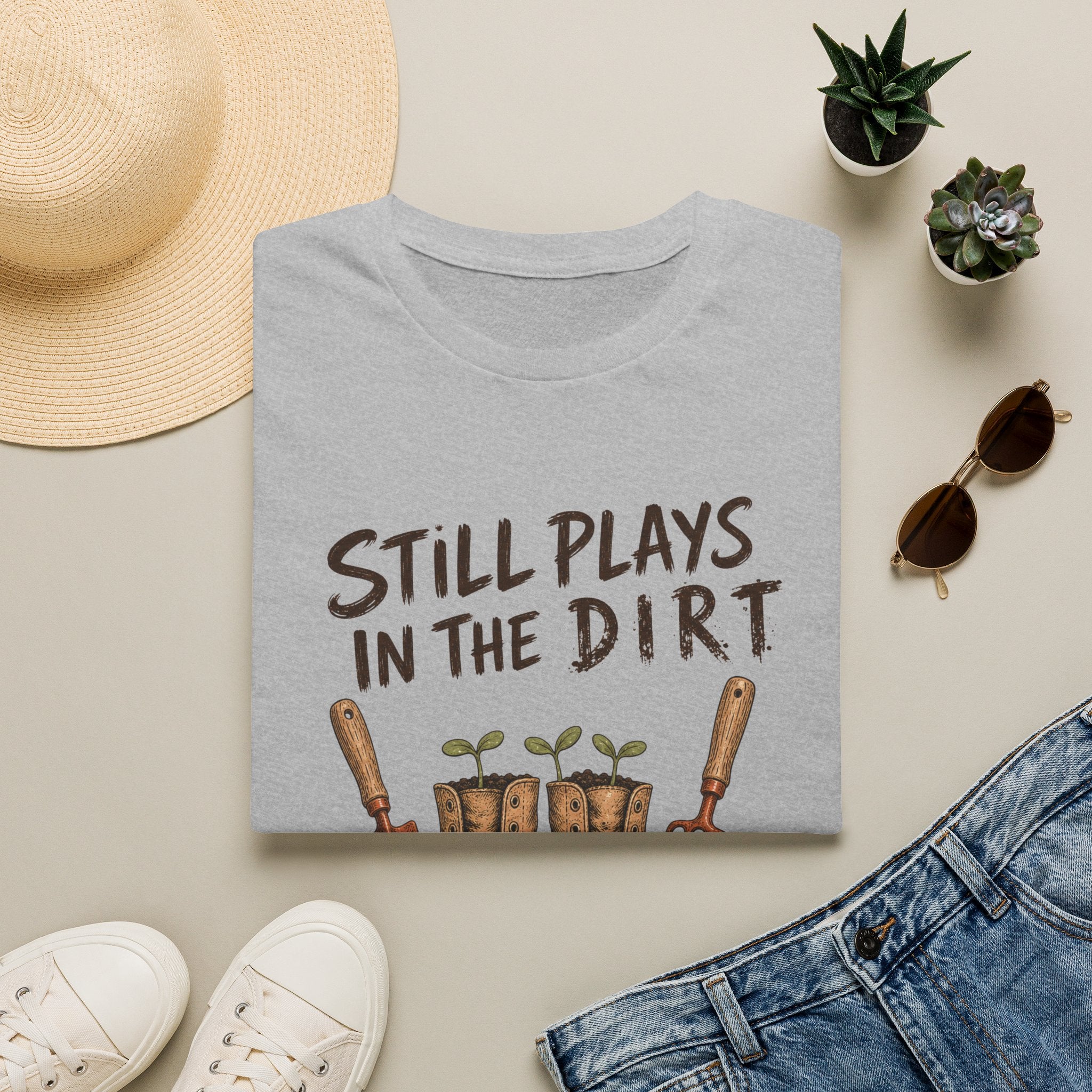Still Plays In The Dirt Tee