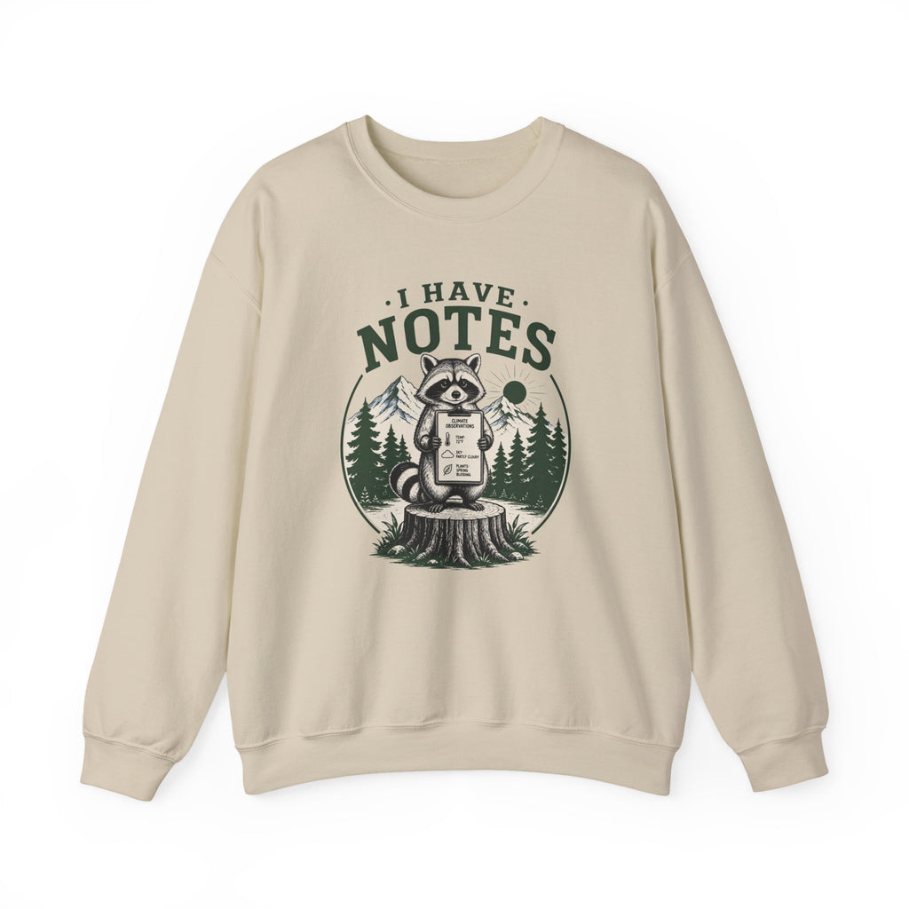 I Have Notes Stump Crewneck Sweatshirt