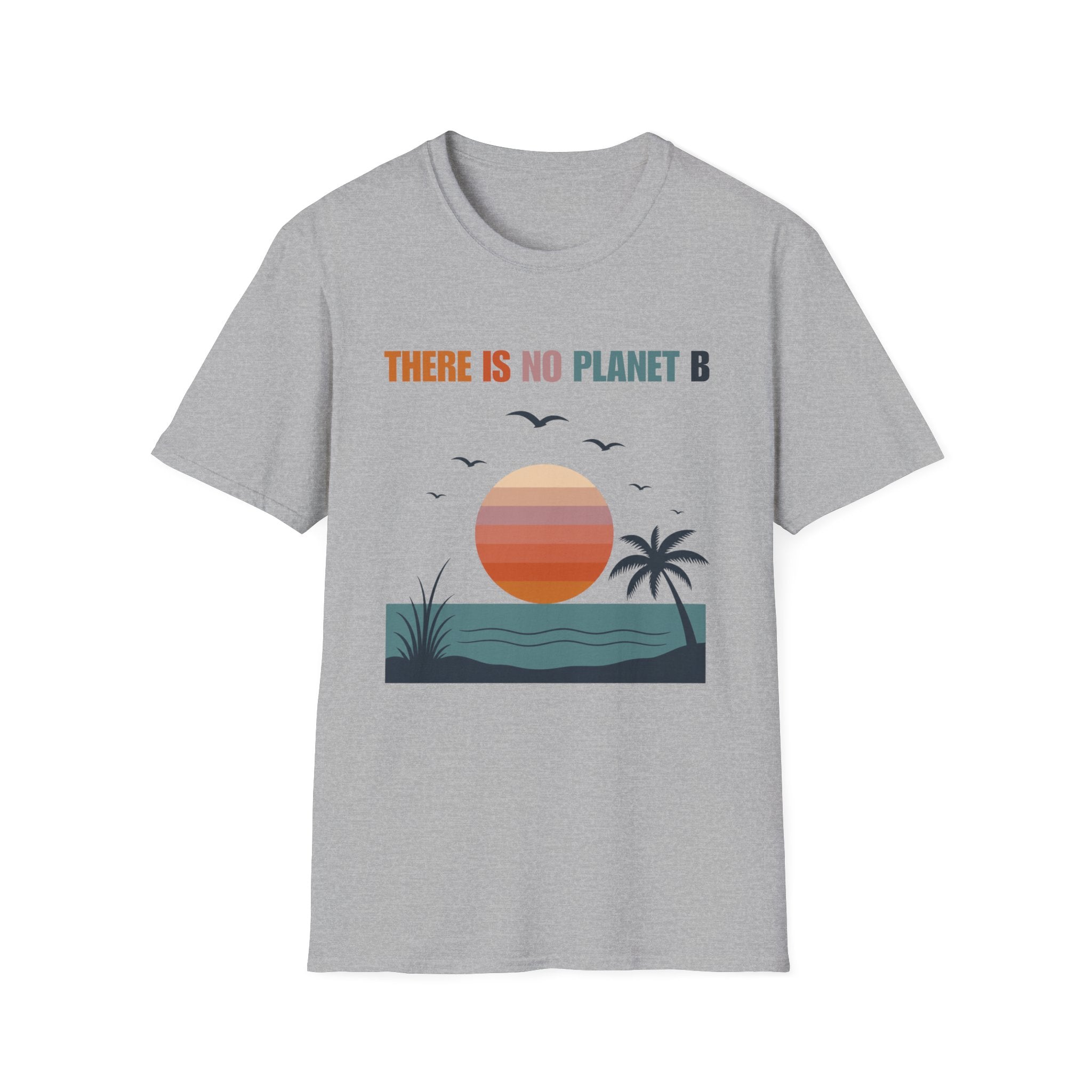 There Is No Planet B Tee