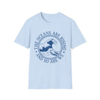 The Oceans Are Rising Tee