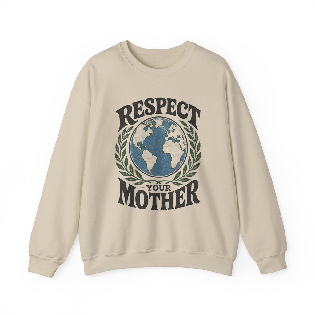 Respect Your Mother Crewneck Sweatshirt