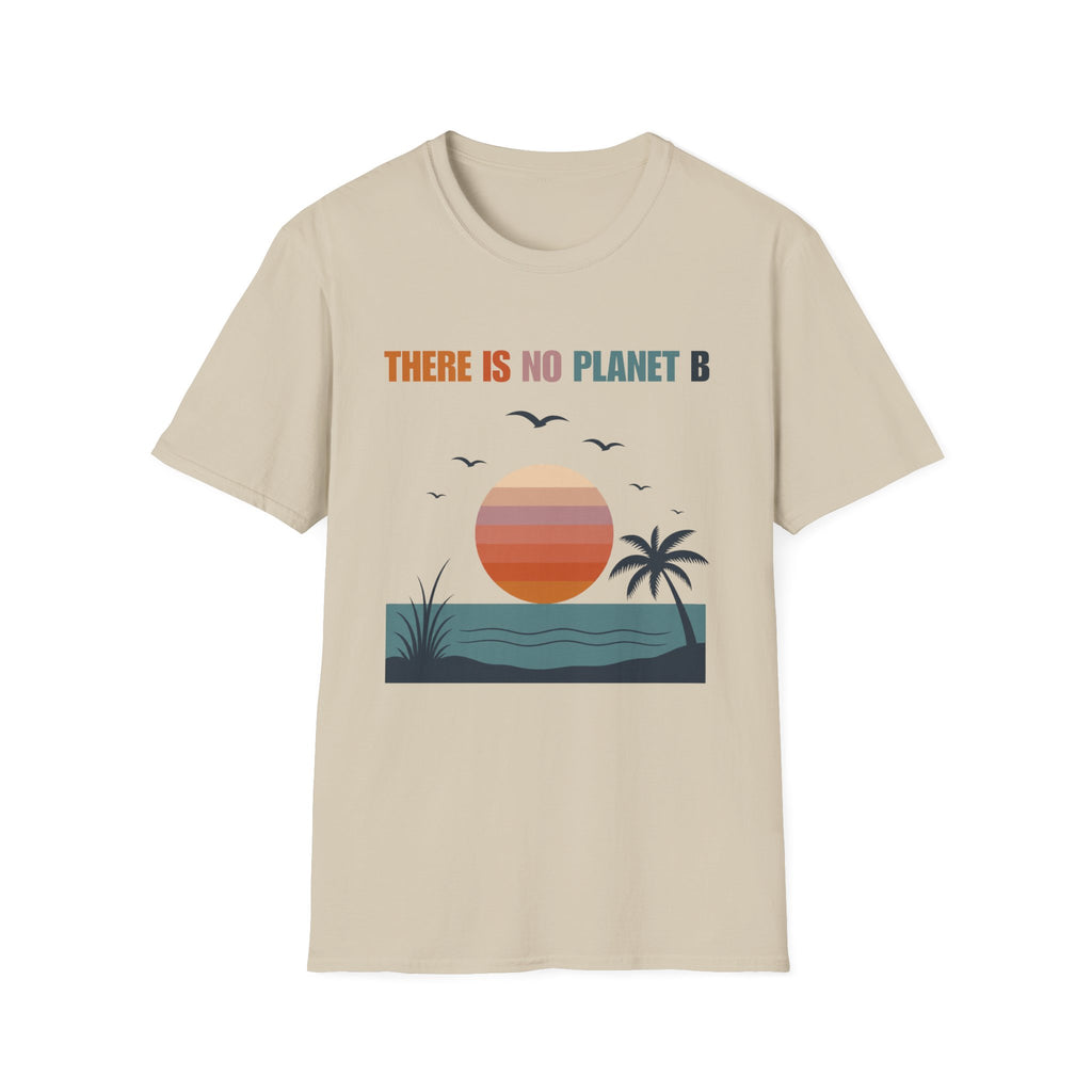 There Is No Planet B Tee