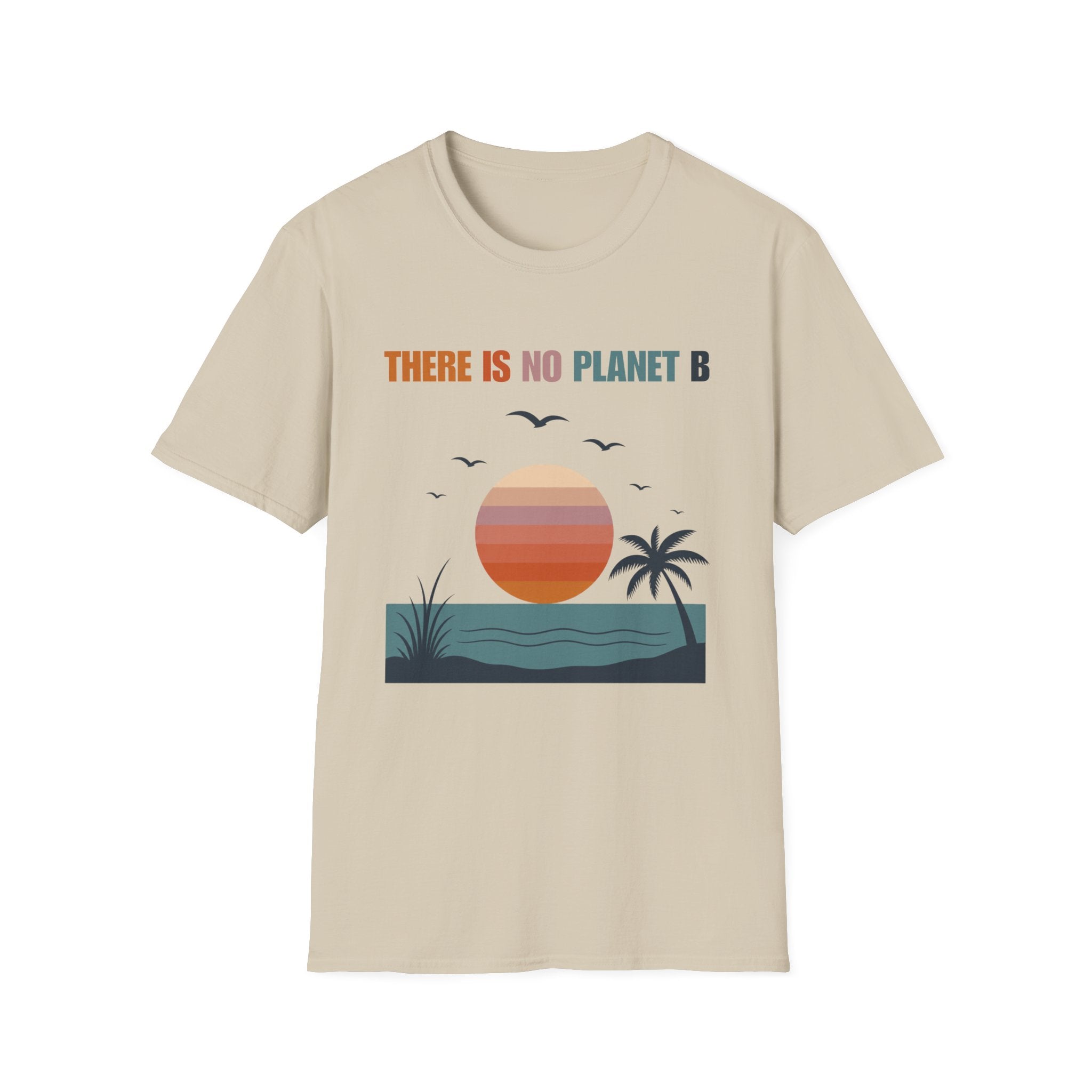 There Is No Planet B Tee