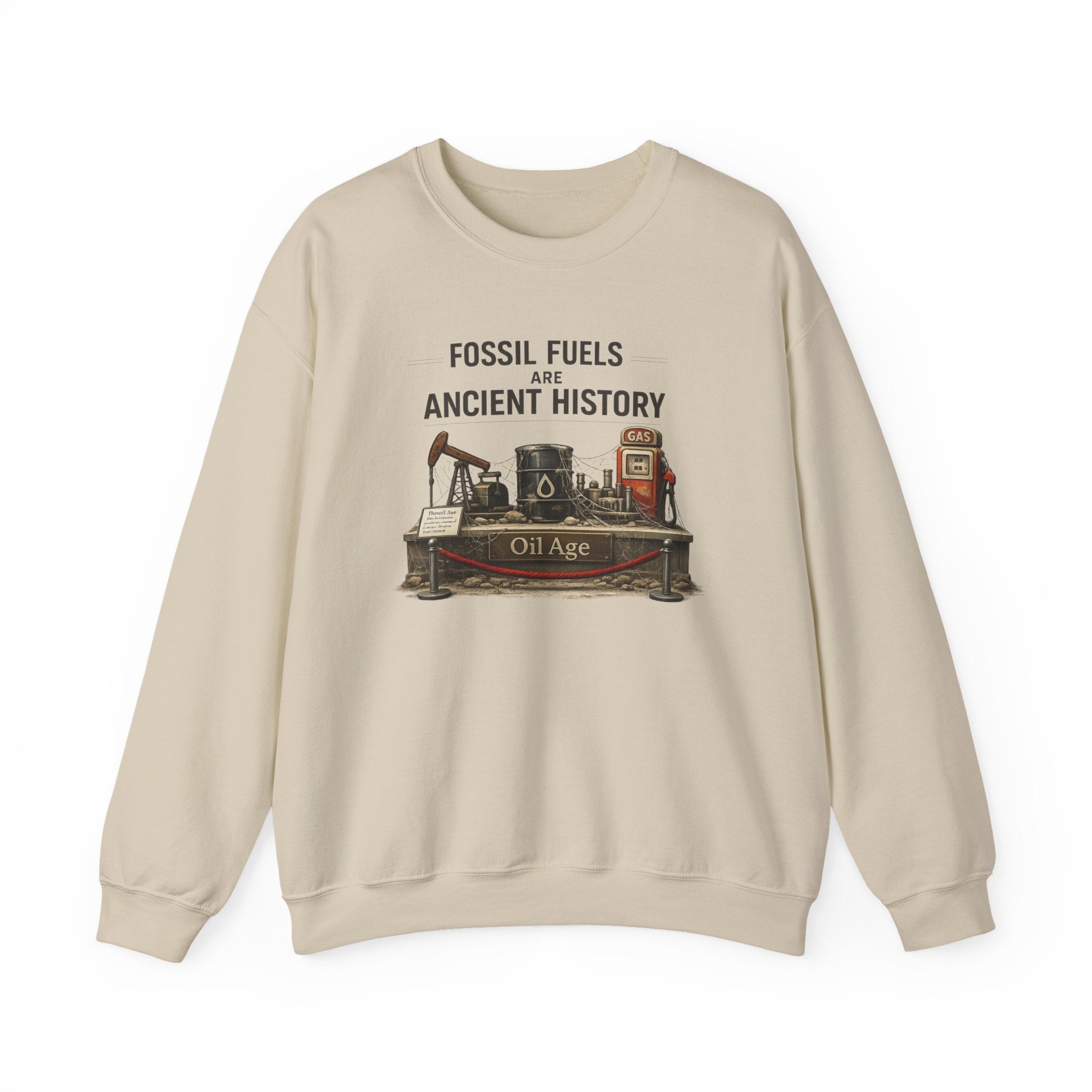 Fossil Fuels Are Ancient History Old Age Crewneck Sweatshirt