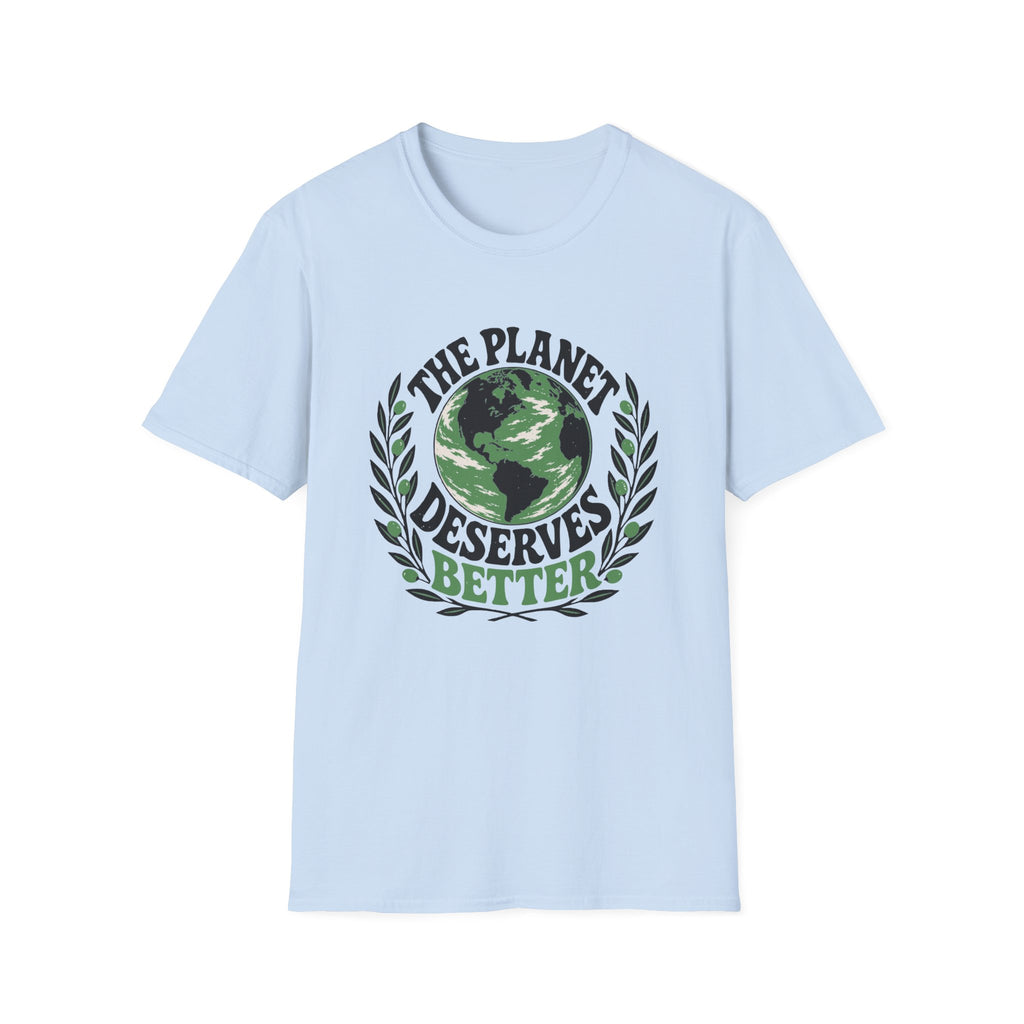 The Planet Deserves Better G Tee