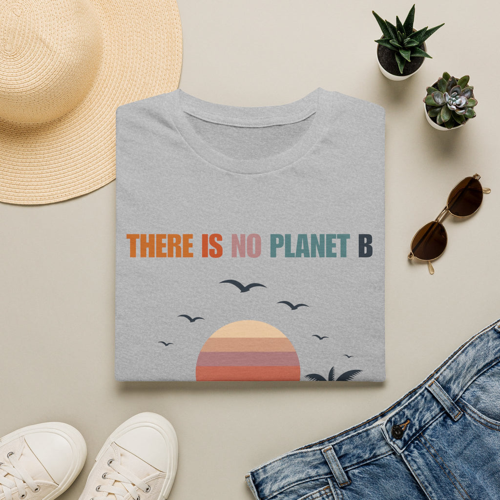 There Is No Planet B Tee