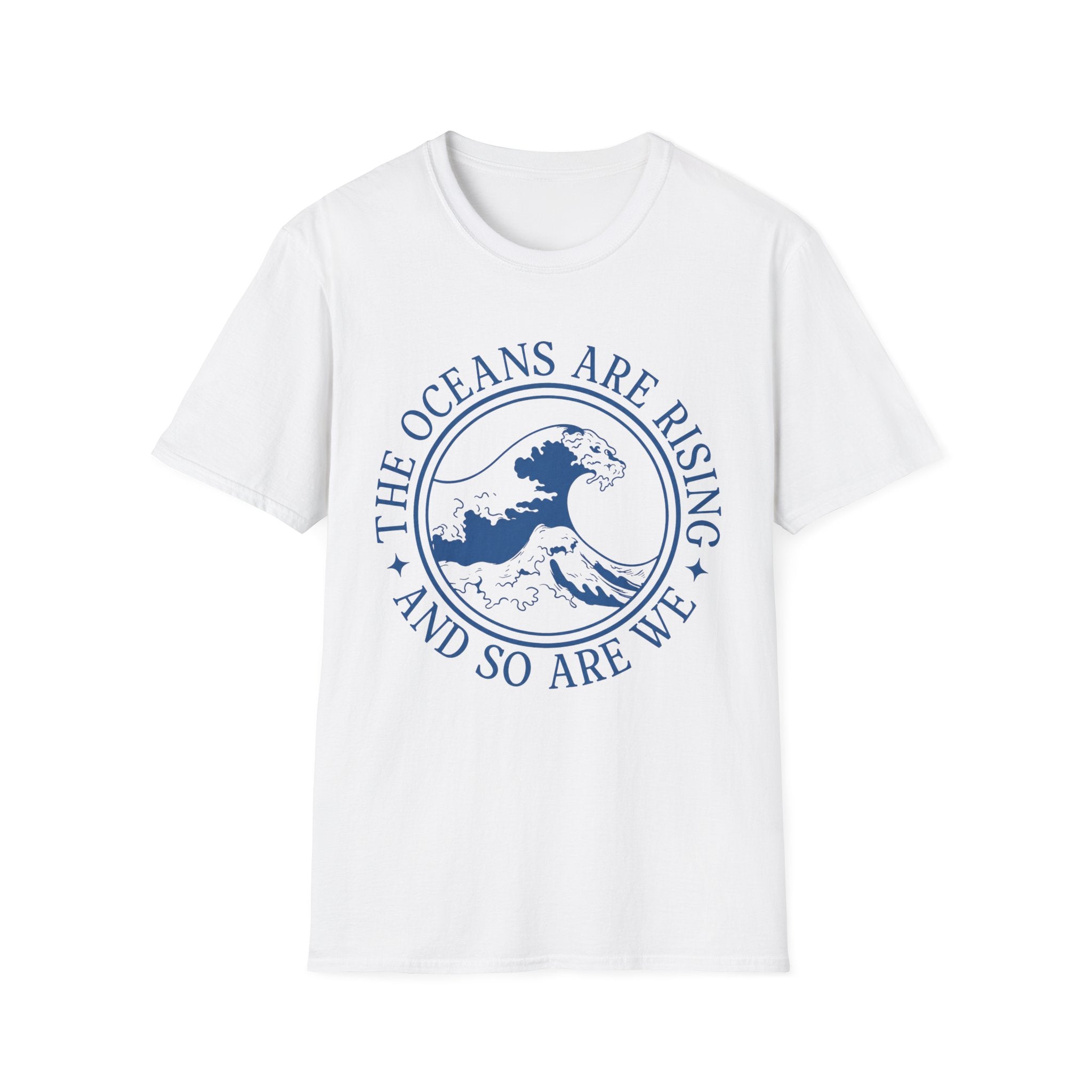 The Oceans Are Rising Tee