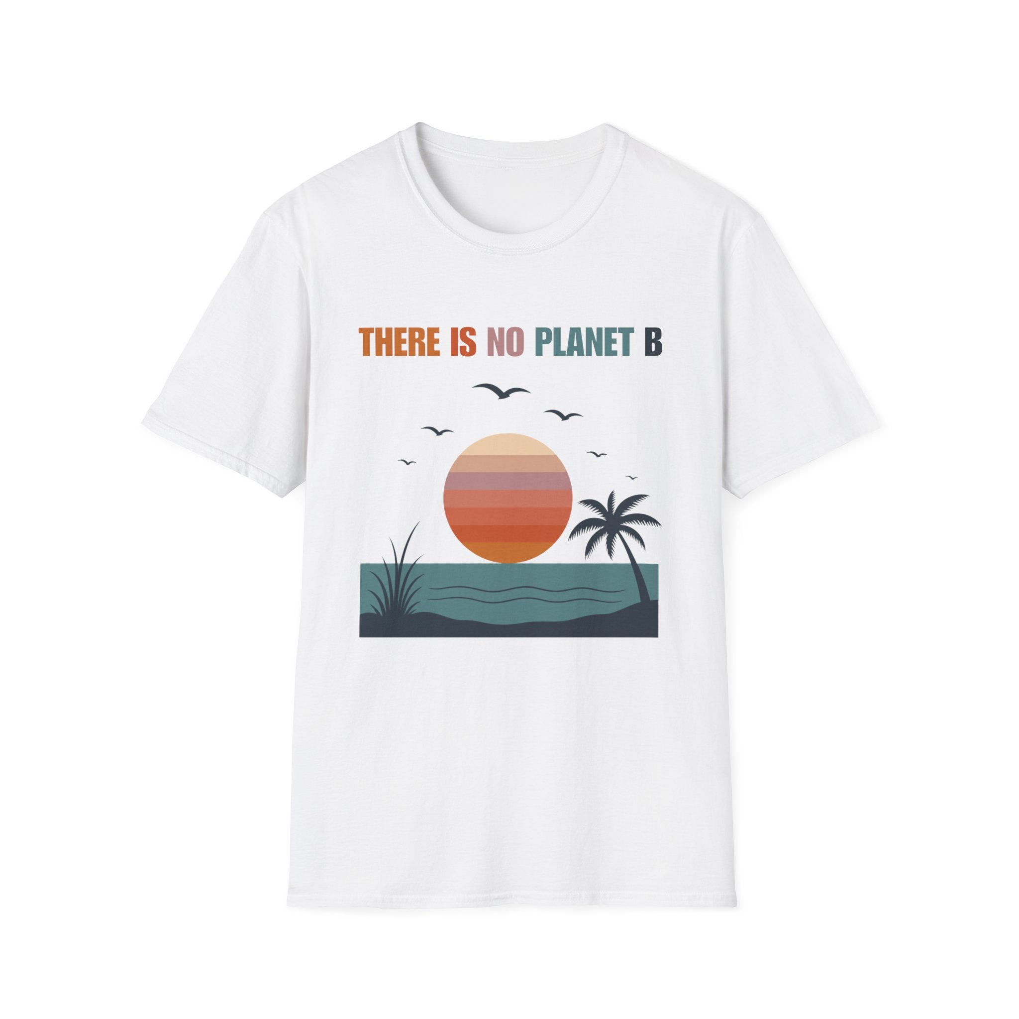 There Is No Planet B Tee