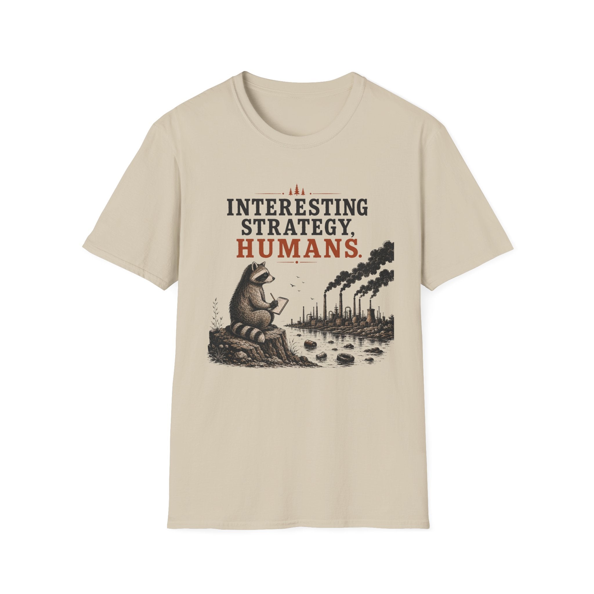 Interesting Strategy Humans River Tee