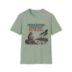 Interesting Strategy Humans River Tee