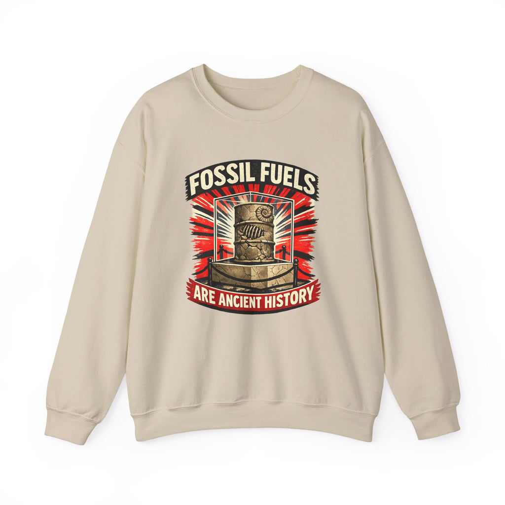 Fossil Fuels Are Ancient History Crewneck Sweatshirt