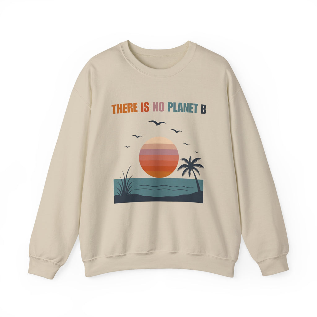 There Is No Planet B Crewneck Sweatshirt