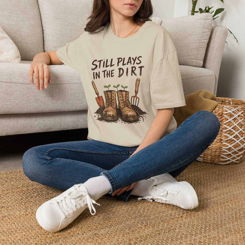 Still Plays In The Dirt Tee