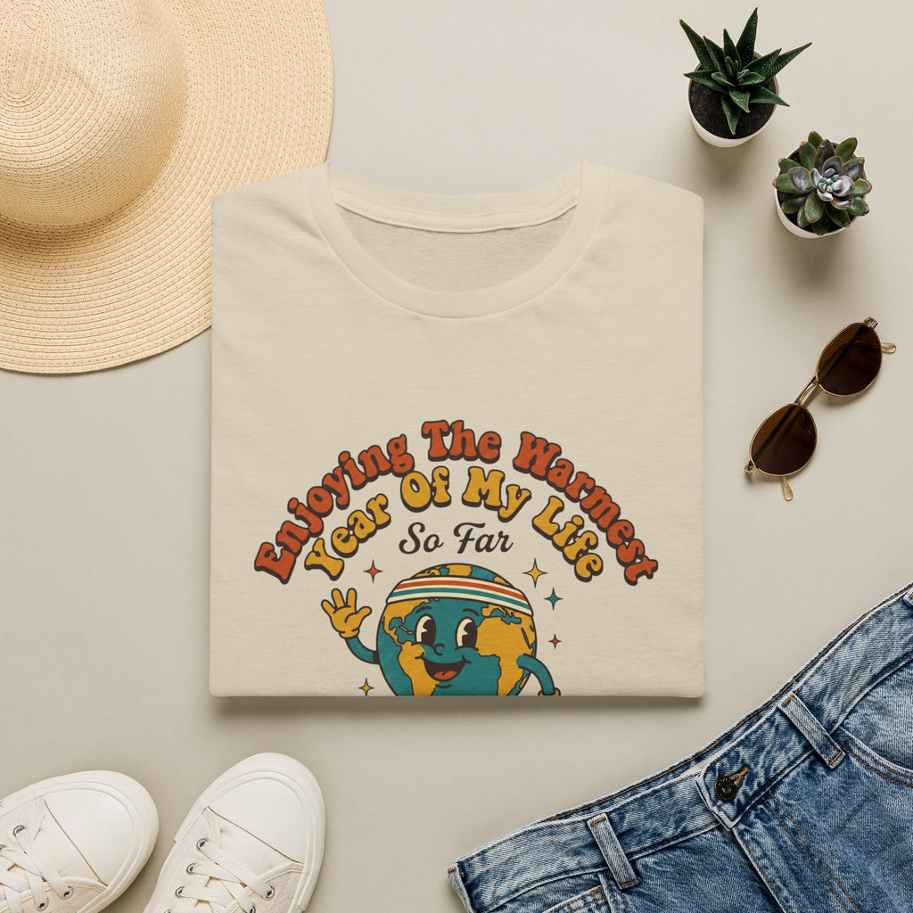 Hottest Year So Far Tee