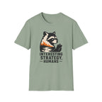 'Interesting Strategy Humans' Tee