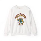 Hottest Year So Far Crewneck Sweatshirt