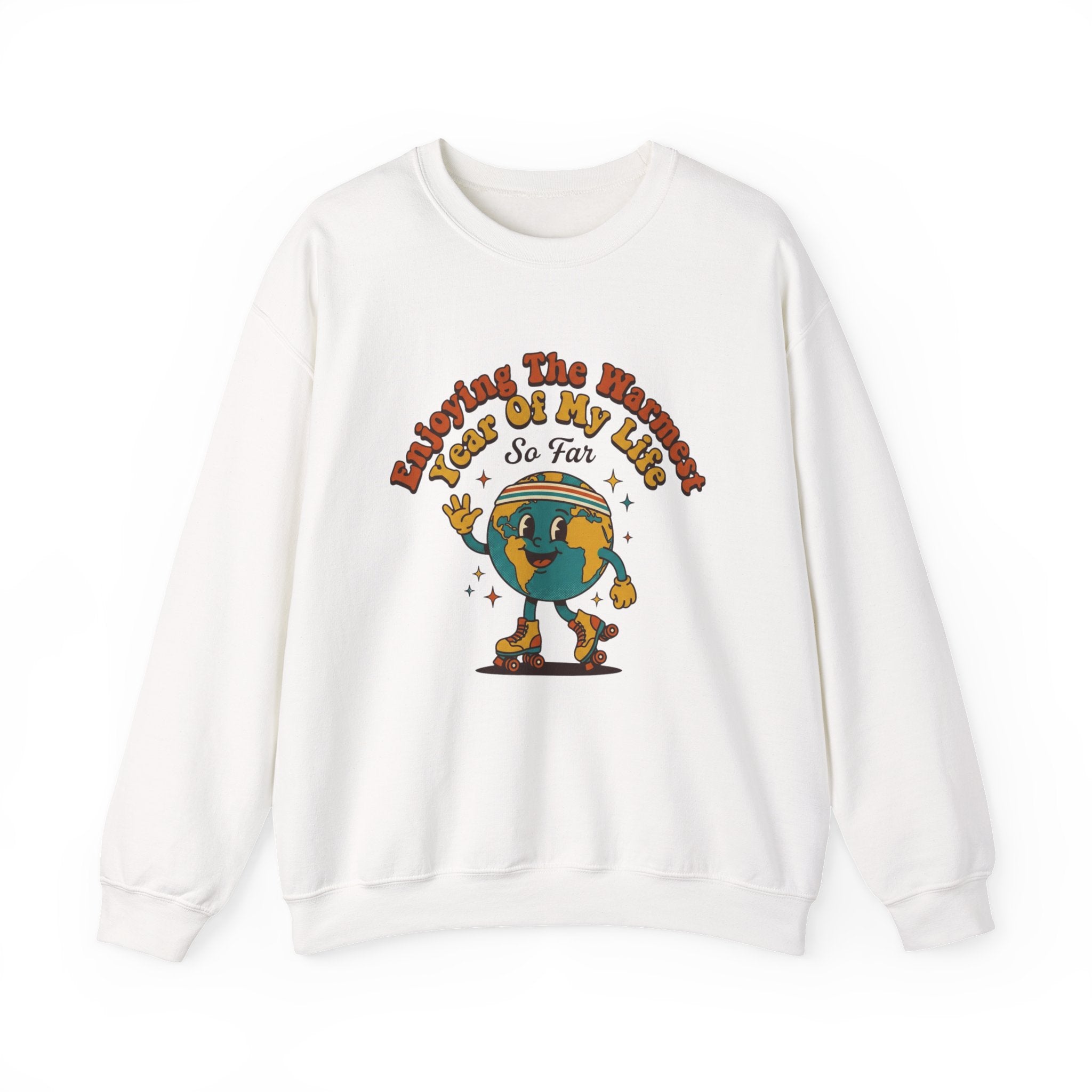 Hottest Year So Far Crewneck Sweatshirt