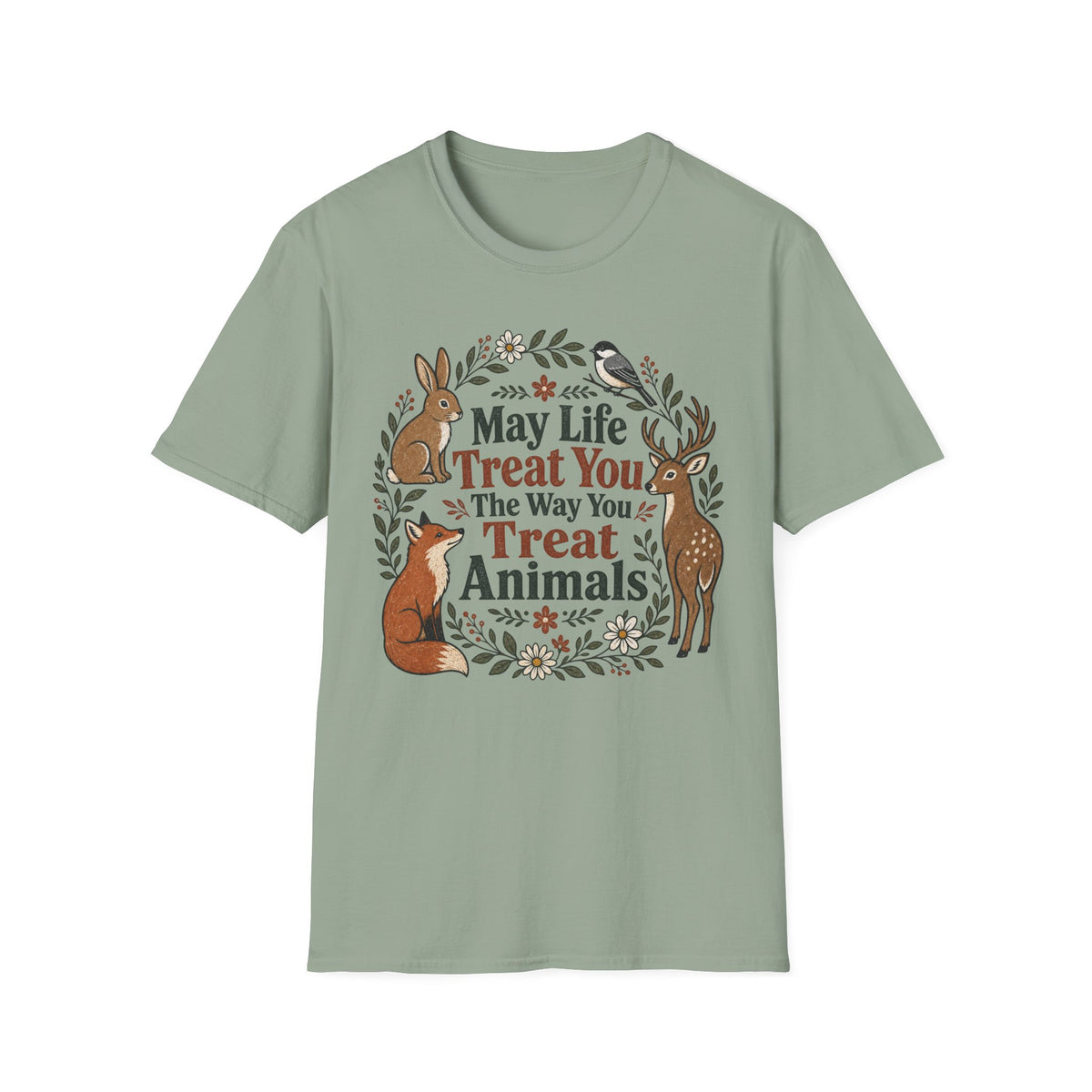 May Life Treat You The Way You Treat Animals Bunny Tee