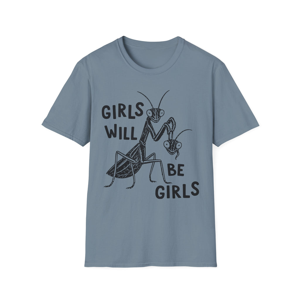Girls Will Be Girls Tee